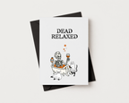 Dead Relaxed