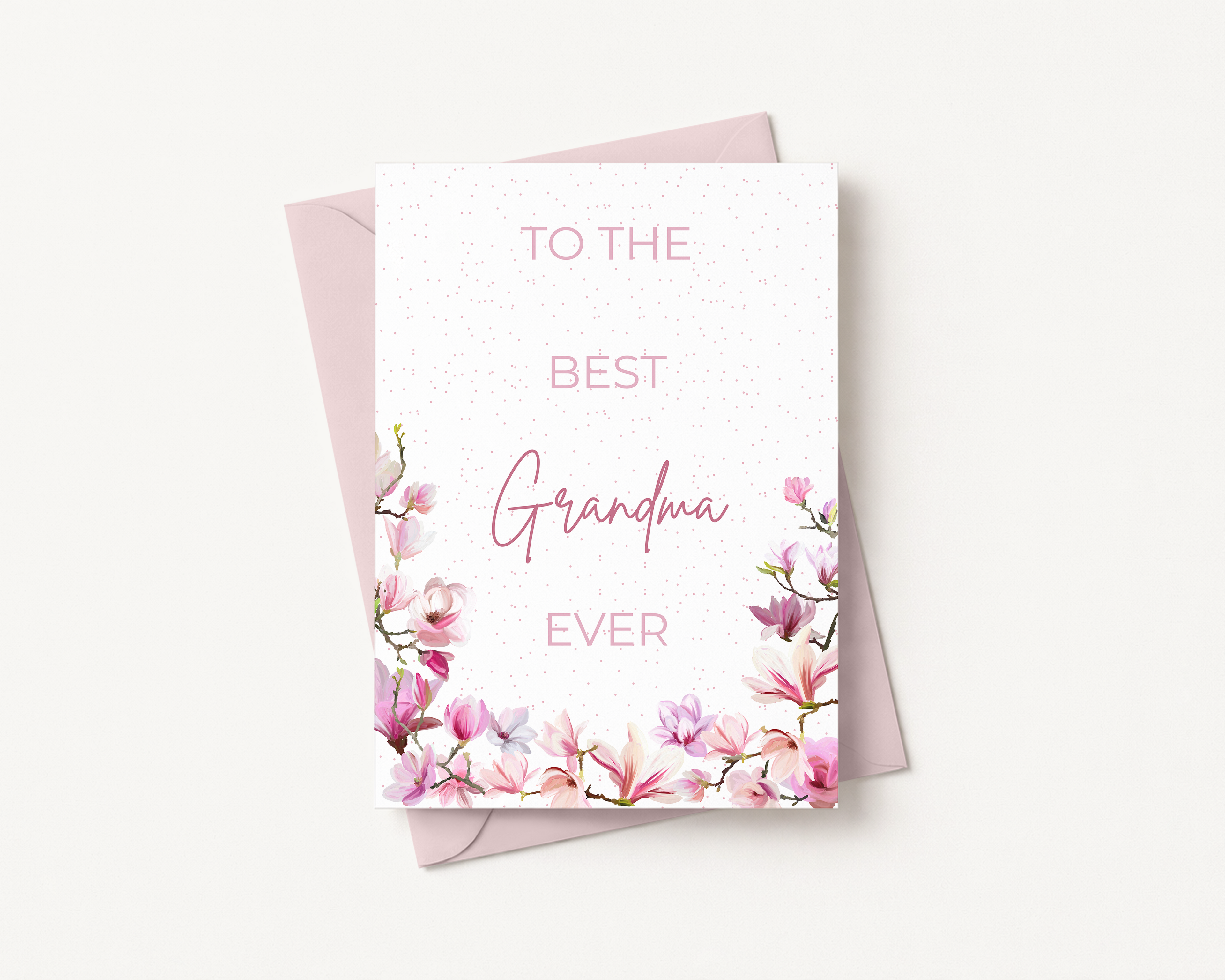 To the Best Grandma Ever